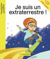 Je suis un extraterrestre