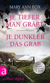 Je tiefer man gräbt & Je dunkler das Grab