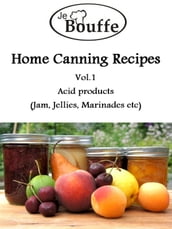 JeBouffe Home Canning Recipes Vol1