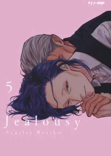 Jealousy. 5. - Scarlet Beriko