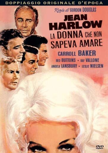 Jean Harlow - La Donna Che Non Sapeva Amare - Gordon Douglas