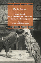 Jean Renoir et la pensée des cinéastes. L