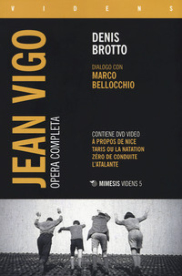 Jean Vigo. Opera completa. Con DVD video - Denis Brotto