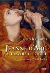 Jeanne d Arc à travers l histoire