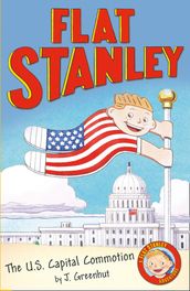 Jeff Brown s Flat Stanley: The US Capital Commotion (Flat Stanley)