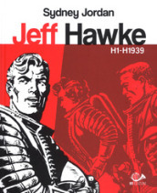 Jeff Hawke H1 - H1939. 1: H1 - H1939