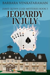 Jeopardy In July