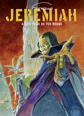 Jeremiah - Tome 4 - Les yeux de Fer Rouge
