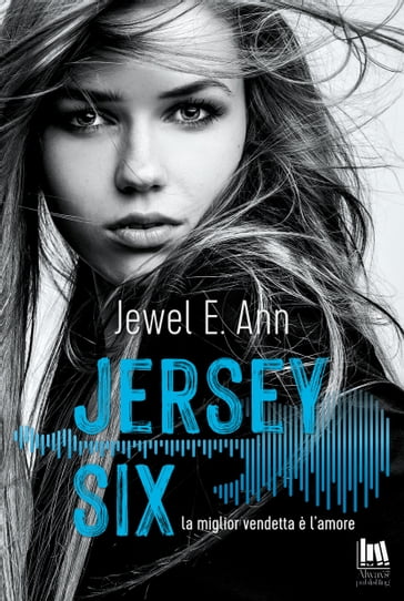 Jersey Six. La miglior vendetta è l'amore - Jewel E. Ann