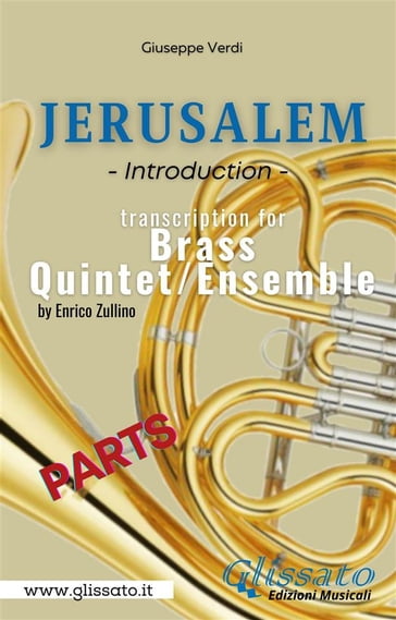 Jerusalem - Brass Quintet/Ensemble (parts) - Enrico Zullino - Giuseppe Verdi