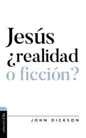 Jesús realidad o ficción?