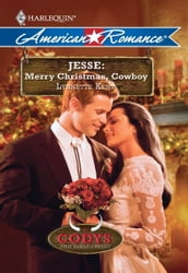 Jesse: Merry Christmas, Cowboy (Mills & Boon Love Inspired) (The Codys: The First Family of Rodeo, Book 6)