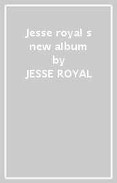 Jesse royal s new album