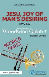 Jesu, joy of man s desiring - Woodwind Quintet - Parts & Score