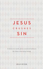 Jesus Crushes Sin