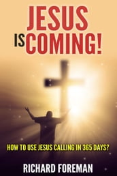 Jesus Is Coming! How to Use Jesus Calling In 365 Days?