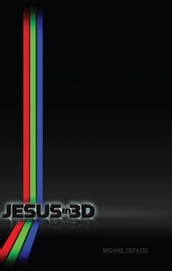 Jesus in 3D