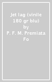 Jet lag (vinile 180 gr blu)