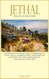 Jethal, Village Of Recovery