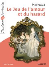 Le Jeu de l amour et du hasard - Classiques et Patrimoine