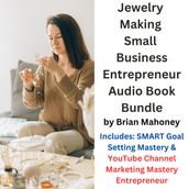 Jewelry Making Small Business Entrepreneur Audio Book Bundle