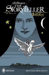 Jim Henson s Storyteller: Witches #3