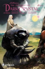 Jim Henson s The Power of the Dark Crystal #6