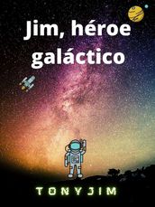 Jim, héroe galáctico