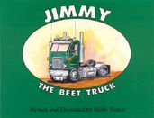 Jimmy the Beet Truck