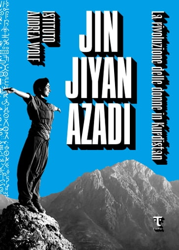 Jin Jiyan Azadî - Istituto Andrea Wolf