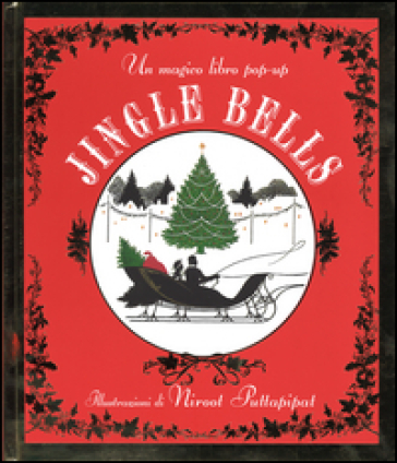 Jingle Bells. Libro pop-up - Niroot Puttapipat