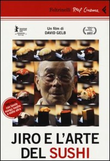 Jiro e l'arte del sushi. Con DVD - David Gelb