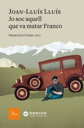 Jo sóc aquell que va matar Franco