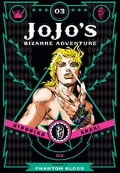 JoJo s Bizarre Adventure: Part 1--Phantom Blood, Vol. 3