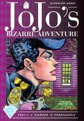 JoJo s Bizarre Adventure: Part 4--Diamond Is Unbreakable, Vol. 2