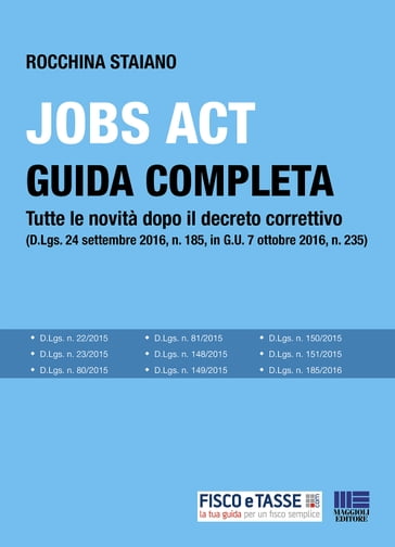 Jobs Act: Guida completa - Rocchina Staiano