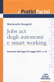 Jobs act degli autonomi e smart working