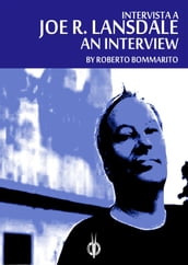 Joe R. Lansdale: an Interview