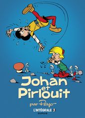 Johan et Pirlouit - L Intégrale - Tome 3