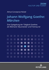 Johann Wolfgang Goethe: Maerchen