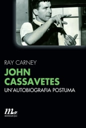 John Cassavetes. Un