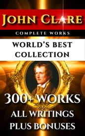 John Clare Complete Works World s Best Collection
