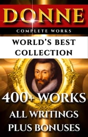 John Donne Complete Works World s Best Collection