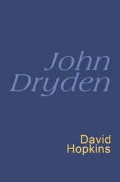 John Dryden: Everyman Poetry