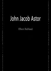 John Jacob Astor