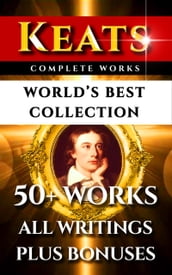 John Keats Complete Works World s Best Collection