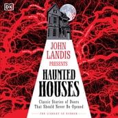 John Landis Presents The Library of Horror Haunted Houses