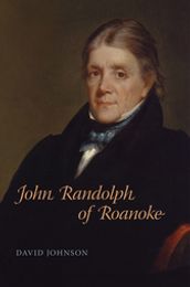 John Randolph of Roanoke