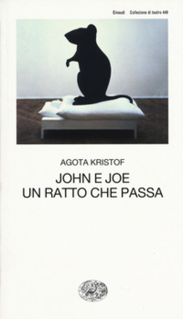 John e Joe-Un ratto che passa - Agota Kristof | Manisteemra.org