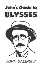 John s Guide to Ulysses